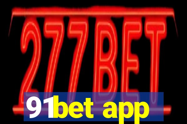 91bet app